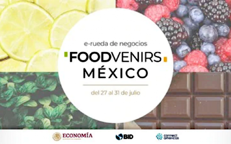 Lanzan “Foodvenirs México”, rueda de negocios virtual organizada por la Secretaría de Economía